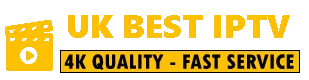 UK BEST IPTV | 4K IPTV